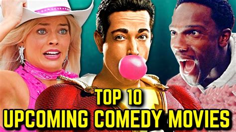 Top 10 Incredibly Hilarious Upcoming 2023 Comedy Movies - Explored! - YouTube