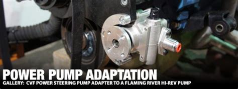 Gallery: CVF Power Steering Pump Adapter to a Flaming River Hi-Rev Pump ...