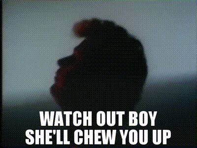 YARN | Watch out boy she'll chew you up | Daryl Hall & John Oates -Maneater | Video gifs by ...