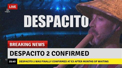 DESPACITO 2 CONFIRMED AT E3!!?? - YouTube