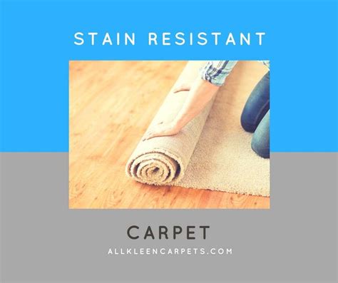 How Does Stain Resistant Carpet Work? - All Kleen Carpet Cleaning