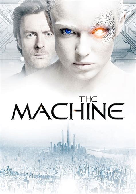 The Machine | MovieWeb