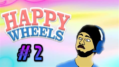 Happy Wheels - Part 2-lets play - YouTube