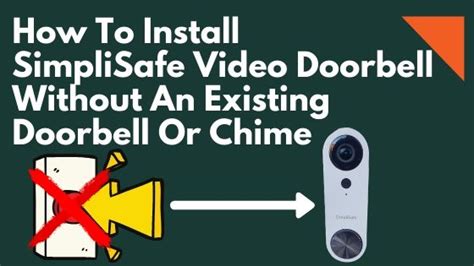 How to Install SimpliSafe Doorbell Without Existing Doorbell or Chime - Robot Powered Home