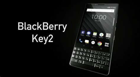 BlackBerry Key2 Launches with Touch-Enabled QWERTY Keyboard, Dual Cameras