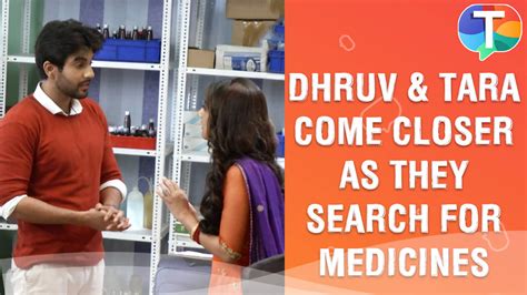 Dhruv Tara update: Dhruv is IMPRESSED with Tara’s knowledge in medicines & they come closer |TV ...