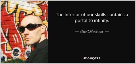 TOP 25 QUOTES BY GRANT MORRISON (of 128) | A-Z Quotes