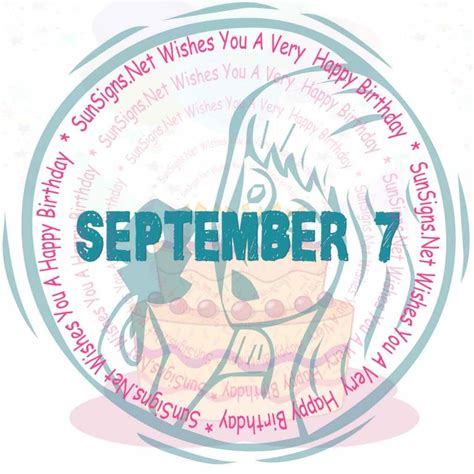 September 7 Zodiac is Virgo, Birthdays and Horoscope - Zodiac Signs 101