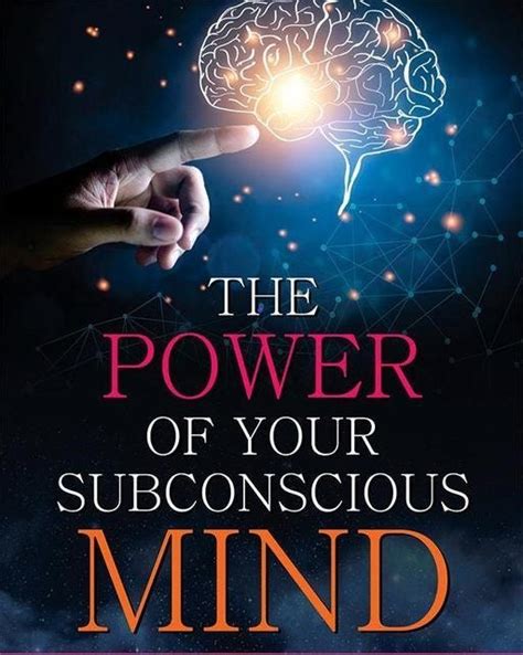 10 Powerful Quotes from the book: The Power of your Subconscious Mind ...