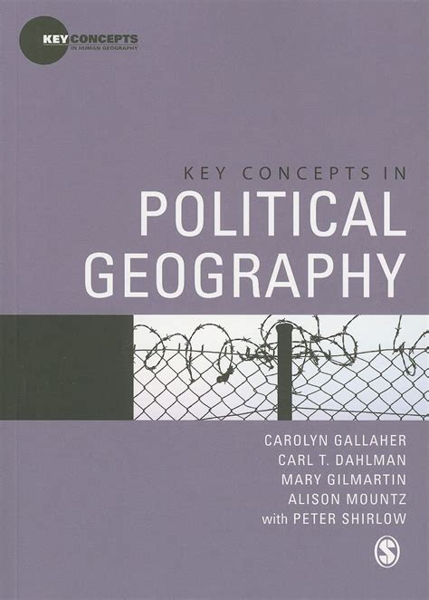 Key Concepts in Political Geography (Key Concepts in Human Geography): Gallaher, Carolyn ...