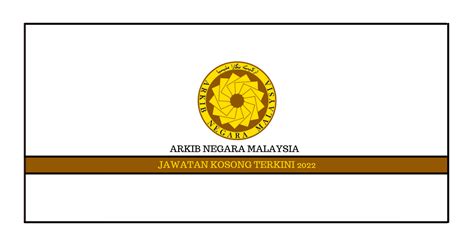 Jawatan Kosong Arkib Negara Malaysia – Laman Kerja