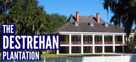 Destrehan Plantation – Southern Style Tours