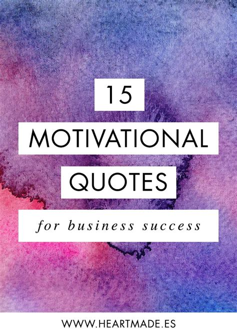 15 motivational quotes for business success ⋆ heartmade.es