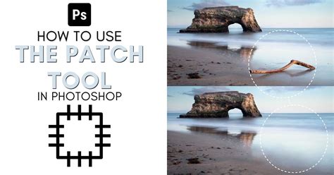 How To Use The Patch Tool In Photoshop (In-Depth Guide)