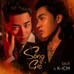 Sóng Gió - Jack, K-ICM - Zing MP3