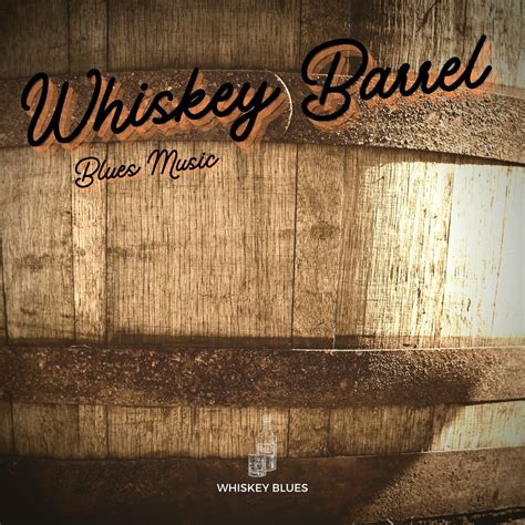 ‎Whiskey Barrel Blues Music by The Blues Masters, The Blues Singers & Whiskey Blues on Apple Music