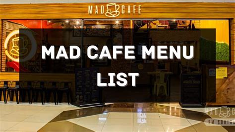 Mad Cafe Menu Prices Philippines 2024 [Updated] — All About Philippines Menu