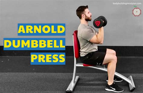 How To Do An Arnold Dumbbell Press For Schwarzenegger Shoulders