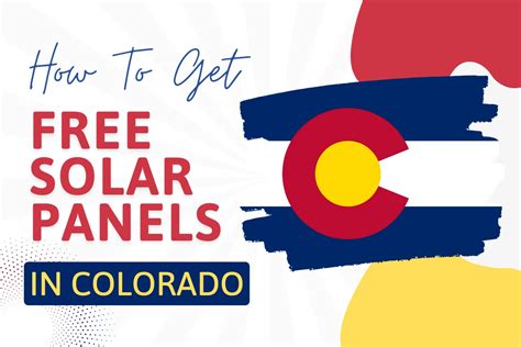 Free Solar Panels in Colorado: Uncovering the Hidden Costs