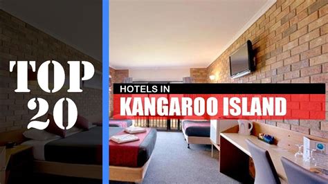 TOP 20 KANGAROO ISLAND Best Hotels | Accommodations - YouTube