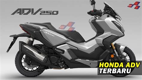 HONDA ADV 250 | HONDA ADV TERBARU 2024 | SIAP LAWAN YAMAHA XMAX 2024 ...