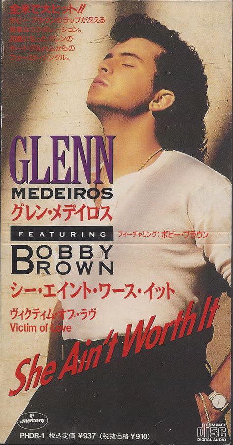 Glenn Medeiros Featuring Bobby Brown - She Ain't Worth It (1990, Snap ...