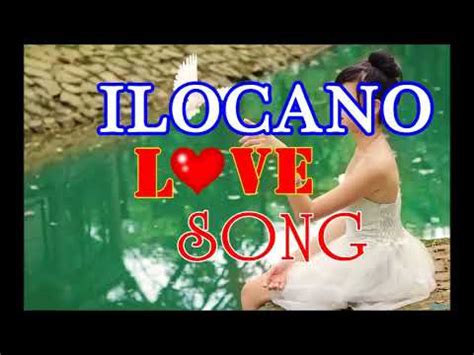 BEST ILOCANO LOVE SONG - YouTube