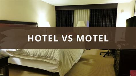 Motel vs Hotel: The Difference Between a Hotel and Motel