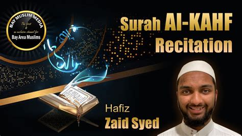 Surah AL-KAHF recitation by Hafiz Zaid Syed - YouTube