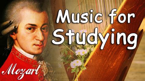 Classical Music for Studying and Concentration | Mozart Music Study, Relaxation, Reading - YouTube