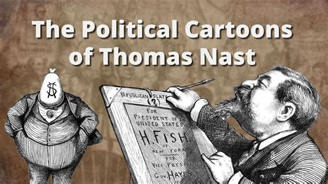 The Political Cartoons of Thomas Nast - YouTube