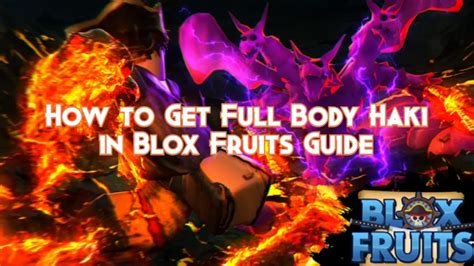 How to Get Full Body Haki in Blox Fruits Guide - Pillar Of Gaming