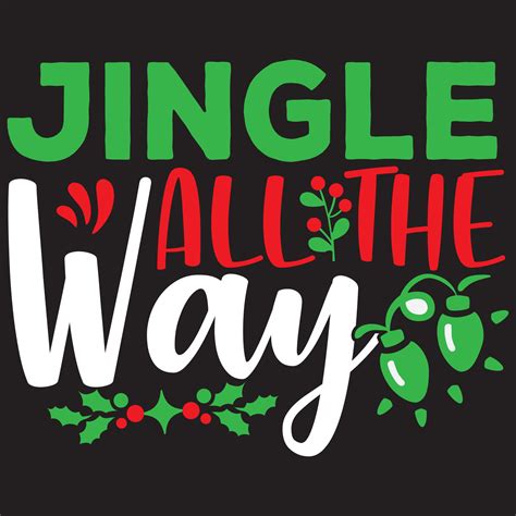 jingle all the way 5416425 Vector Art at Vecteezy