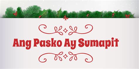 Ang Pasko Ay Sumapit: Tagalog Christmas Song: Filipino Music