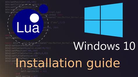 Lua Windows 10 Installation Guide (2021 UPDATE) - YouTube