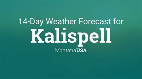 Kalispell, Montana, USA 14 day weather forecast