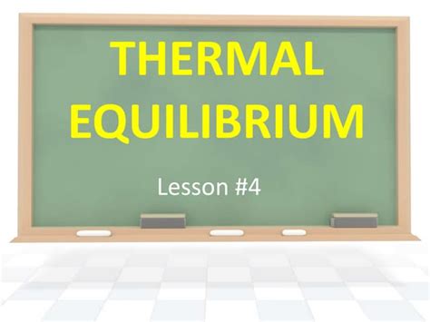 Thermal equilibrium | PPT