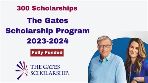 The Gates Scholarship Program 2024 | Fully Funded