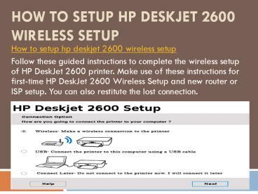 PPT – How To Setup HP Deskjet 2600 Wireless Setup PowerPoint presentation | free to download ...