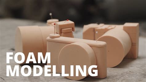 Foam Modelling - How To Make Rapid Prototypes - YouTube