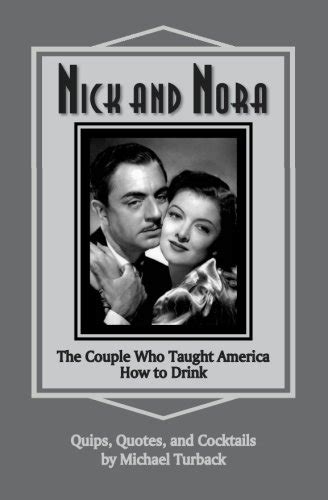 Nick and Nora: The Couple Who Taught America How to Drink | Pricepulse