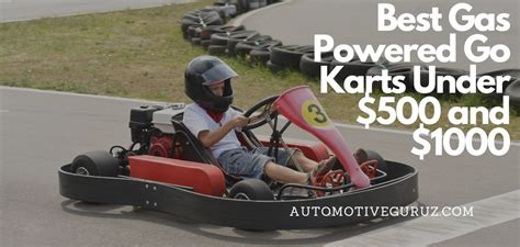 Best Gas Powered Go Karts Under $500 and $1000