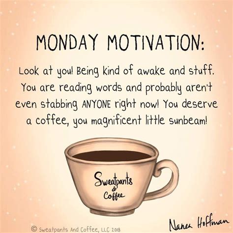 Monday | Coffee quotes monday, Coffee quotes funny, Monday motivation quotes