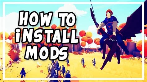 How to install mods for TABS! 2020 working. - YouTube