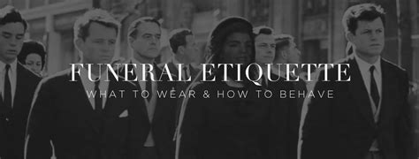 Funeral Etiquette: What to Wear & What to do — Gentleman's Gazette