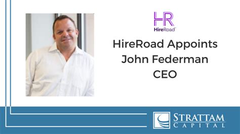 HireRoad Appoints John Federman as CEO - Strattam Capital