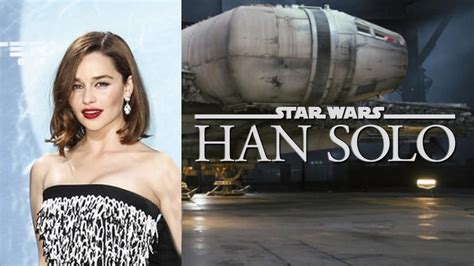 Reviews and Thoughts from a Nerdy Geek: Emilia Clarke in Han Solo ...