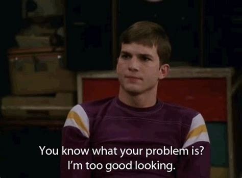 Pin by Franchesca May on That 70’s Show | That 70s show quotes, Kelso, Sitcoms quotes