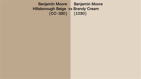 Benjamin Moore Hillsborough Beige vs Brandy Cream side by side comparison