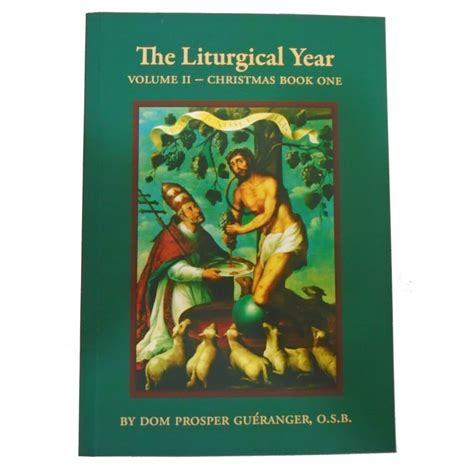 Christmas Book 1 - The Liturgical Year Volume 2 - Clear Creek Abbey